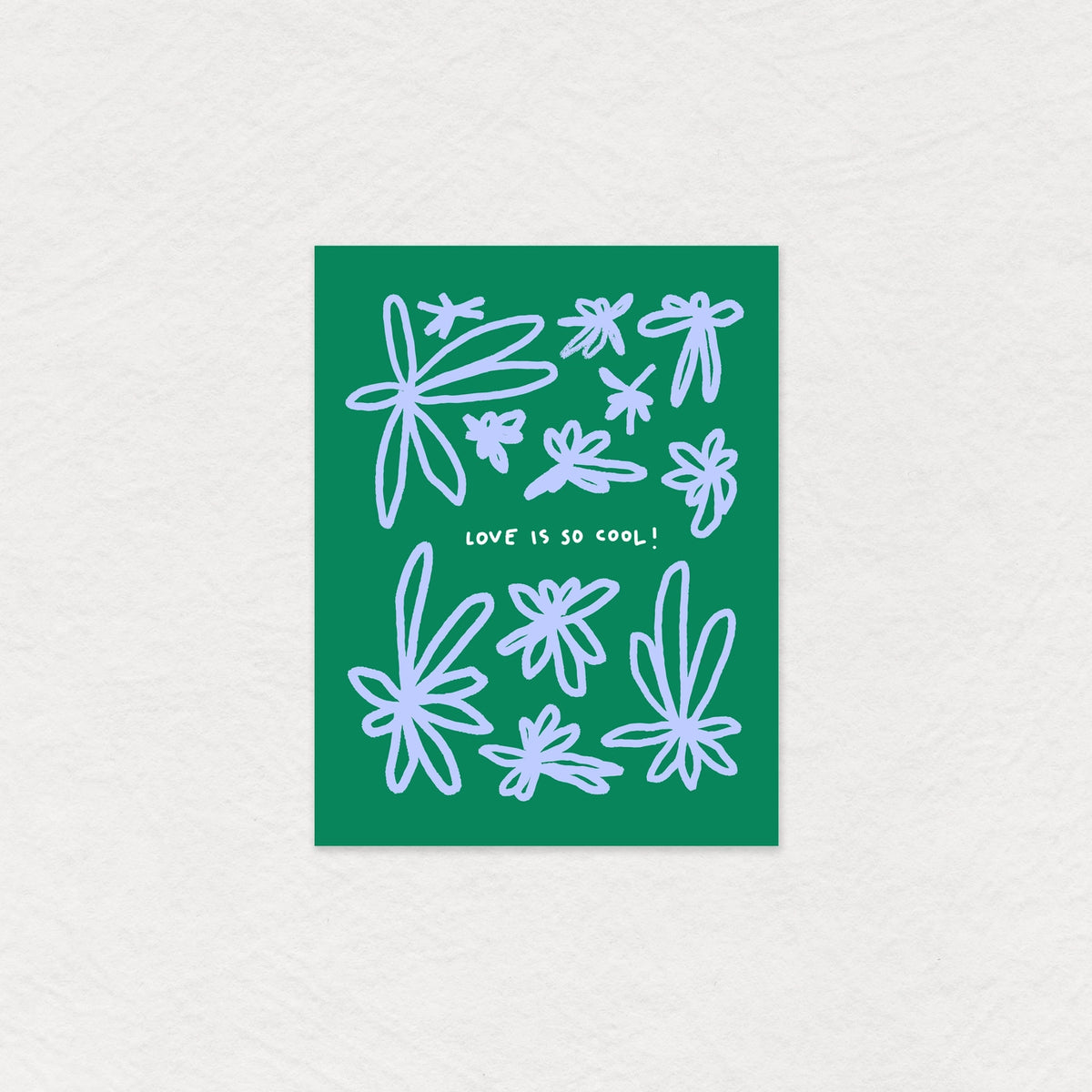 Love Is So Cool - Greeting Card