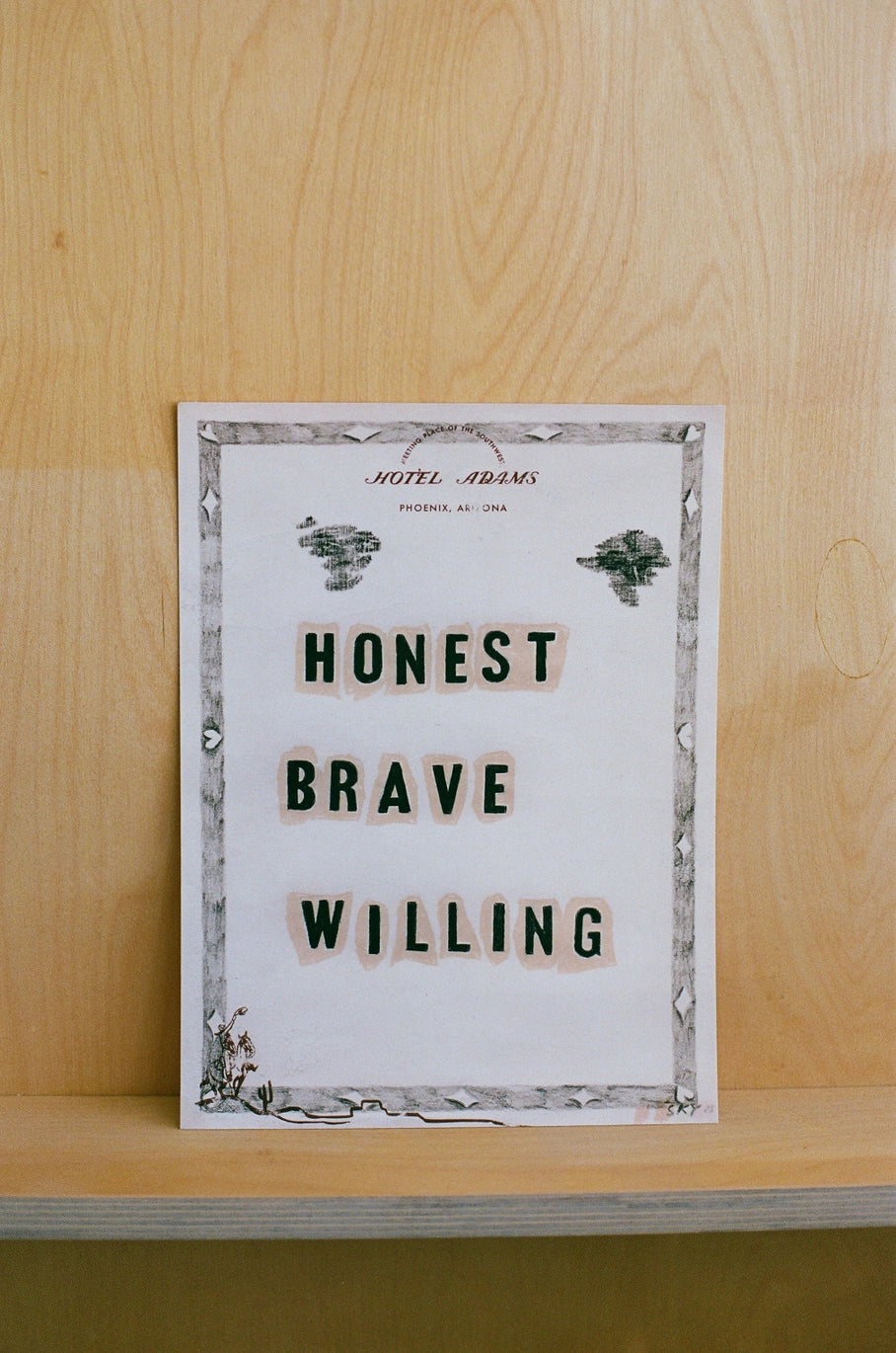 Honest Brave Willing - Art Print