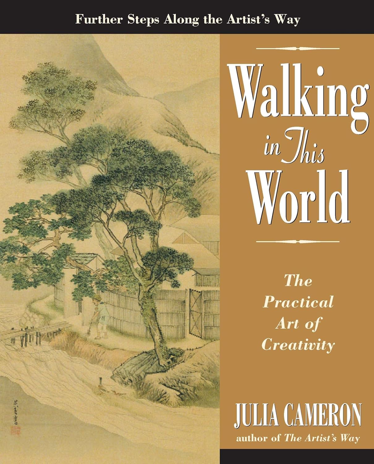 Walking in This World: The Practical Art of Creativity (Artist's Way)