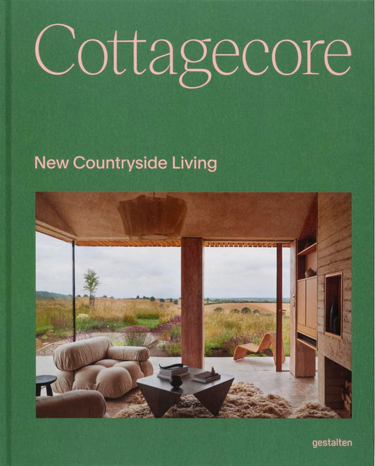 Cottagecore: New Countryside Living
