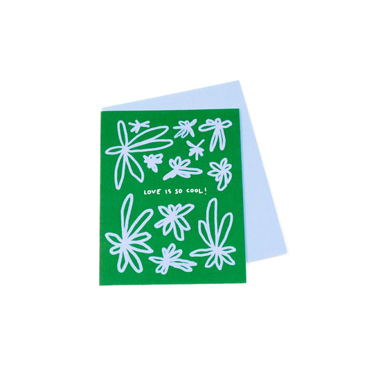 Love Is So Cool - Greeting Card