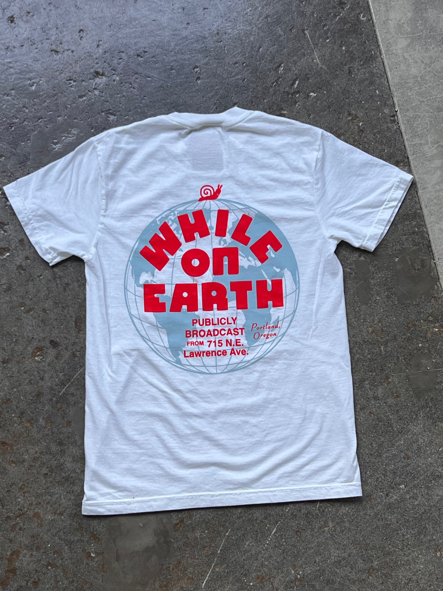 While on Earth Broadcast Tee