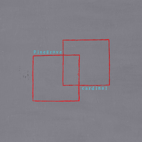 Pinegrove - Cardinal