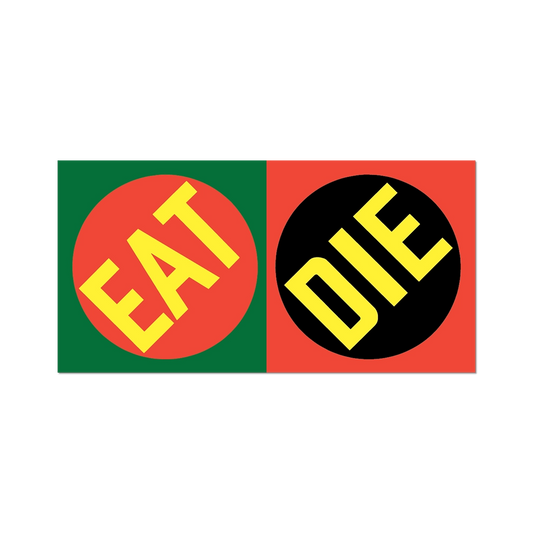 Eat Die By Robert Indiana - Die-Cut Sticker