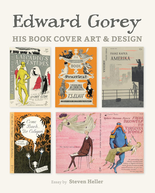 Edward Gorey: His Book Cover Art & Design