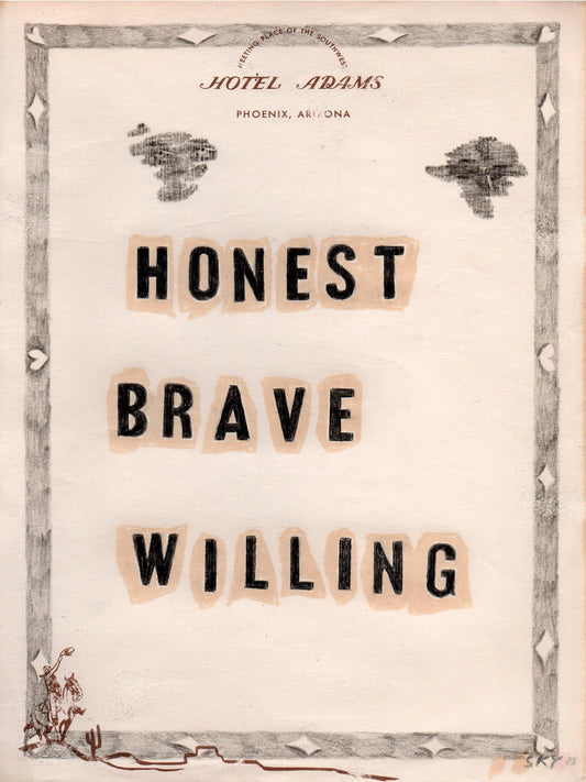 Honest Brave Willing - Art Print