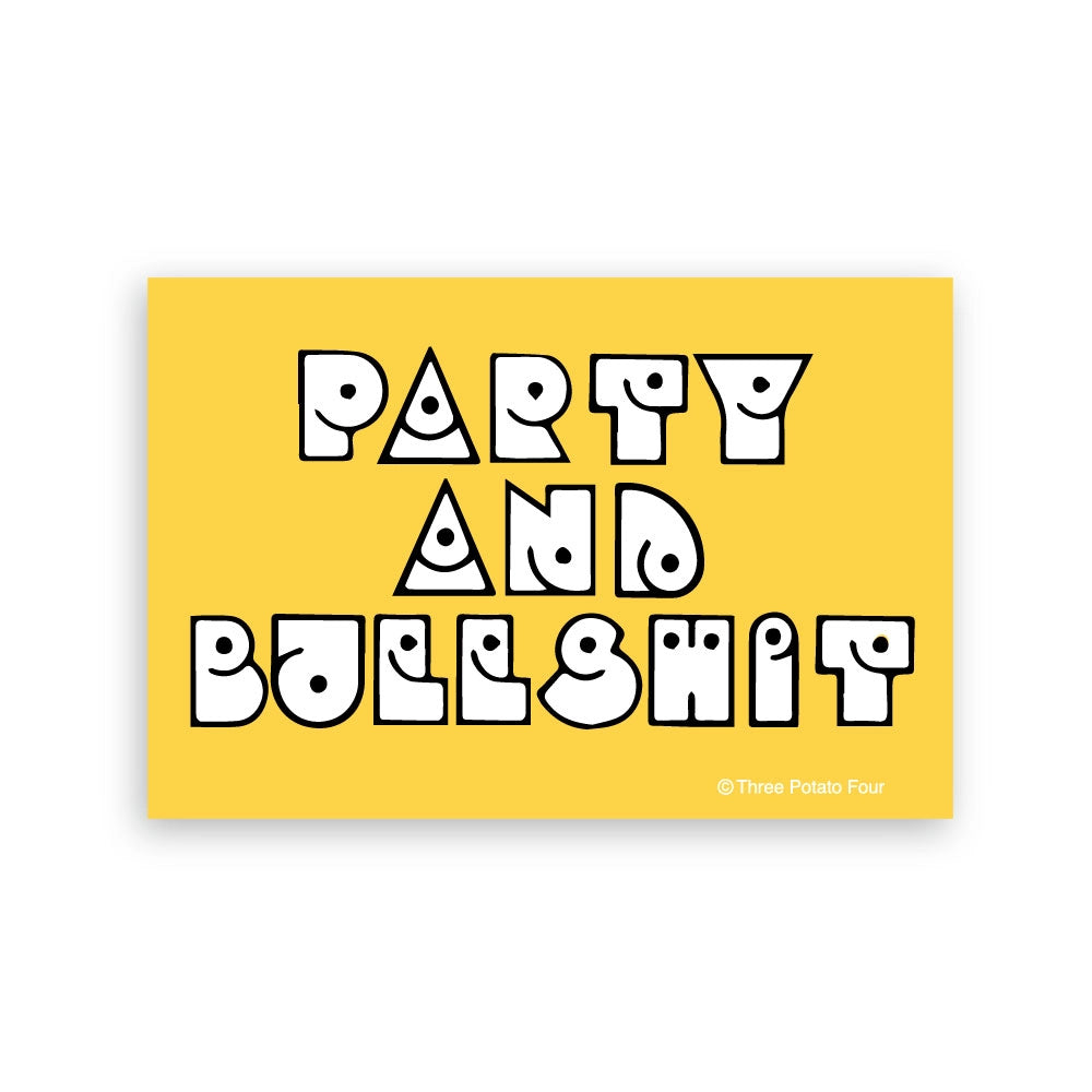 Party and BS Vinyl Sticker