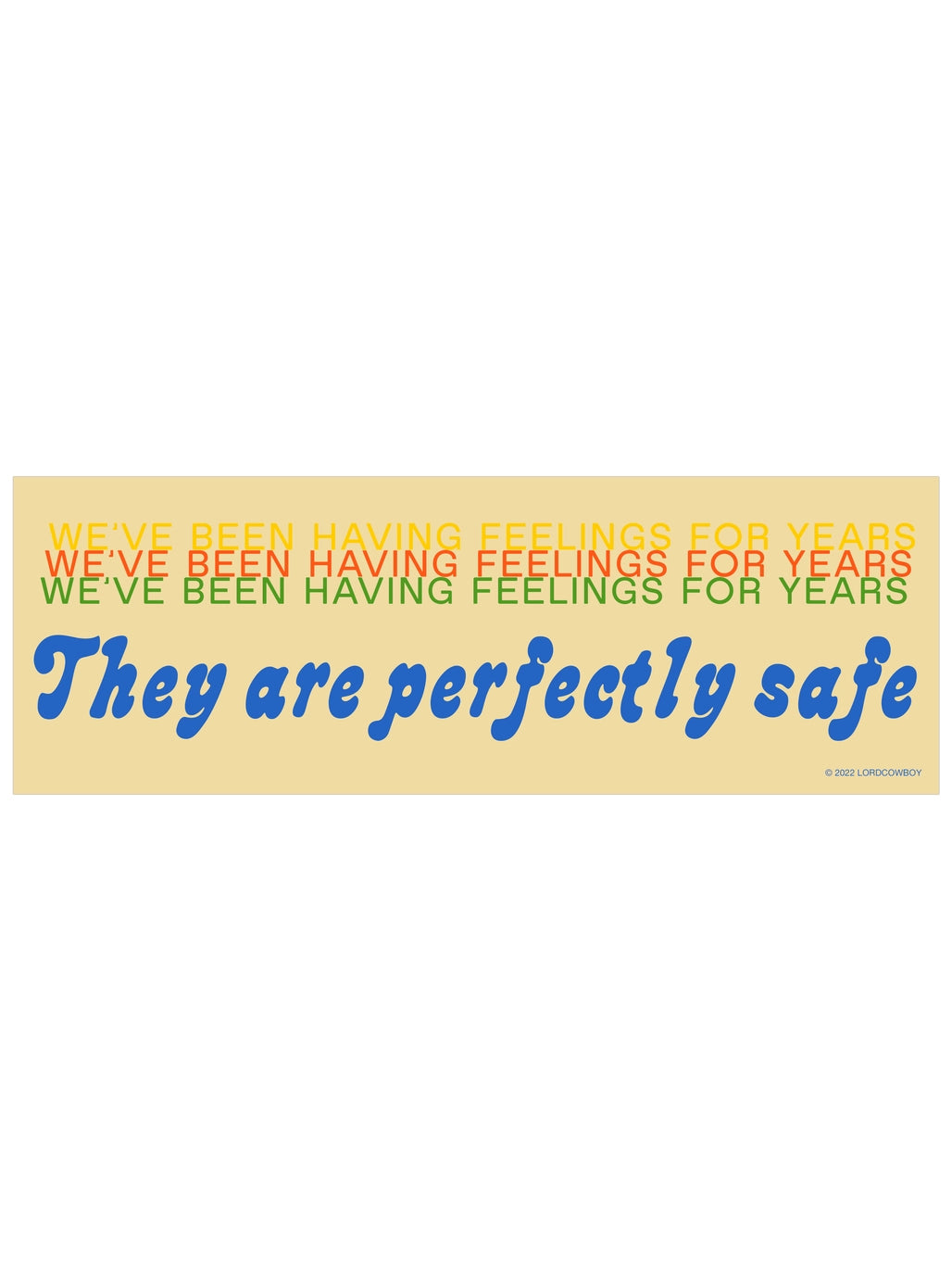 Sticker: We've Been Having Feelings For Years!