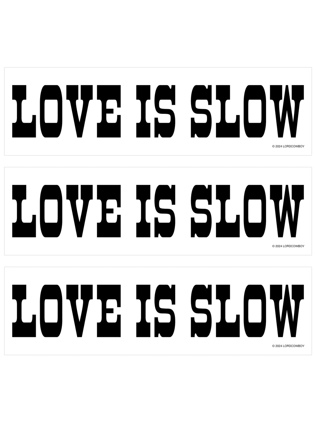Sticker: Love Is Slow