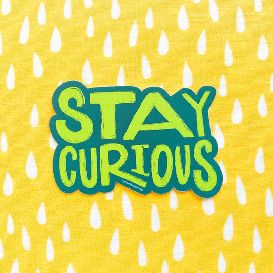 Stay Curious Vinyl Decal Sticker