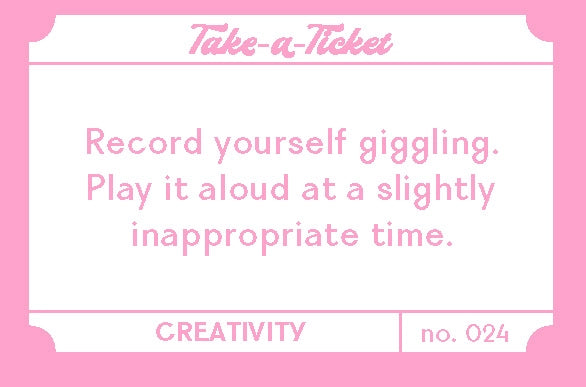 Take-A-Ticket: Creativity