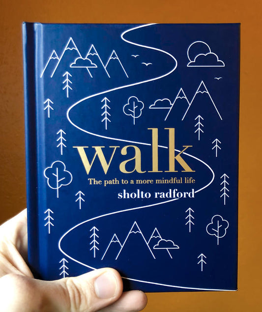 Walk: the Path To A More Mindful Life