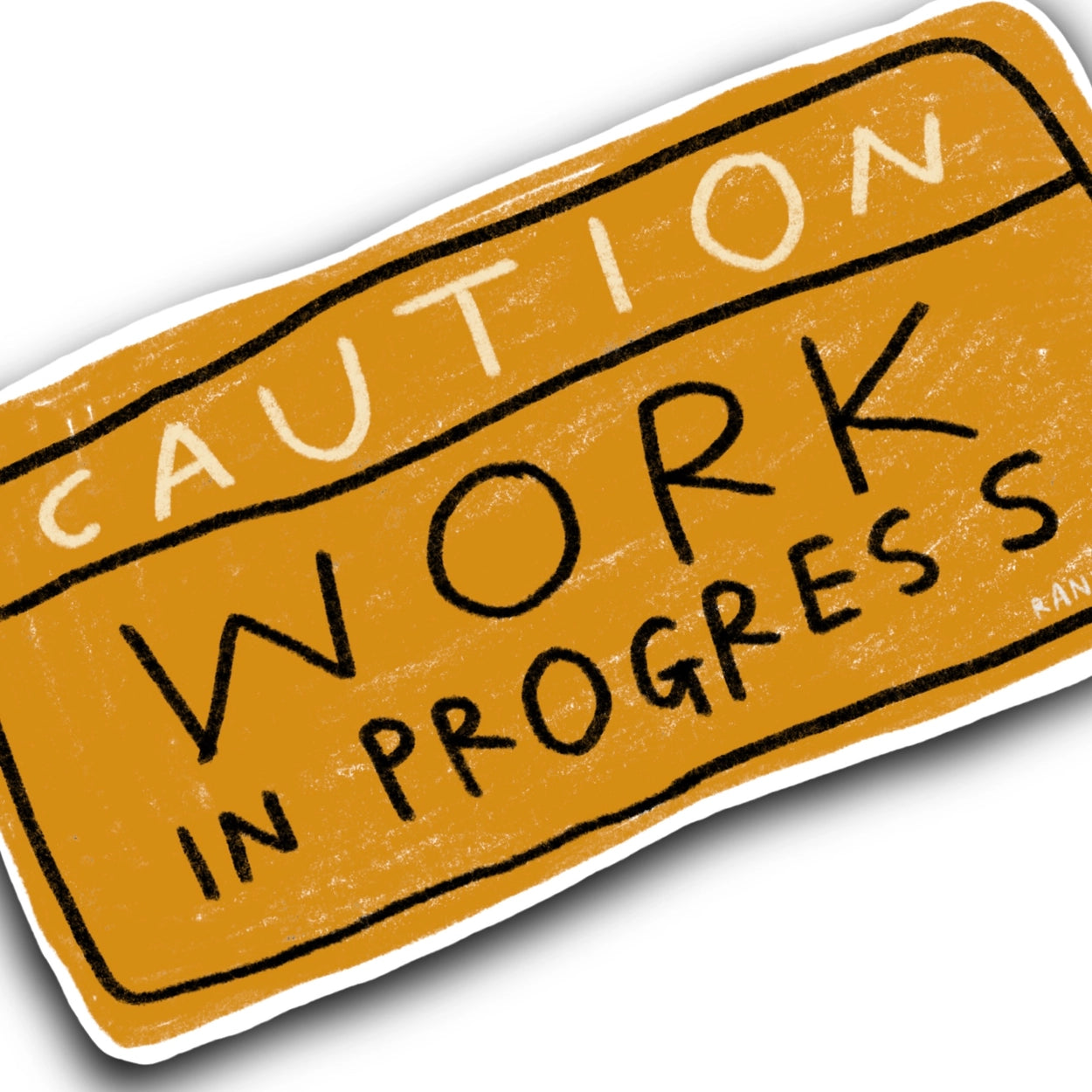 Caution Work in Progress Sticker